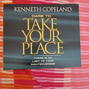 Kenneth Copeland Dare to Take Your Place CD Set